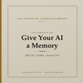 Give Your AI a Memory — Bundle (Roll Call + Scribble + Session Close)