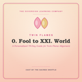 0. Fool to XXI. World — A Personalized 78-Day Guide for Twin Flame Alignment